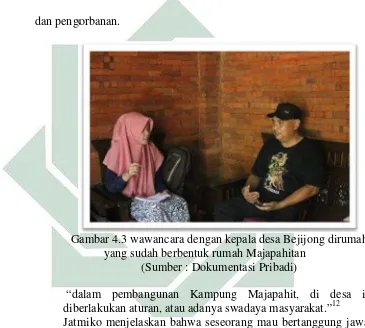 Gambar 4.3 wawancara dengan kepala desa Beejijong dirumah