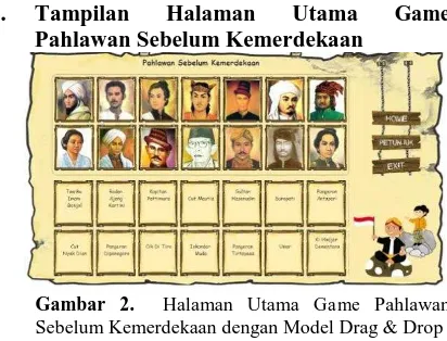 Gambar 2.  Halaman Utama Game Pahlawan Sebelum Kemerdekaan dengan Model Drag & Drop 