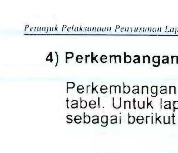 tabel.  Untuk laporan  tahun  2006  dapat mengikuti  contoh  tabel Perkembangan  kualifikasi  tenaga  pengawas  diuraikan  dalam sebagai berikut  : 