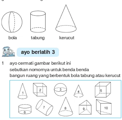 gambar di bawah ini menunjukkangambar bola  tabung  dan kerucut