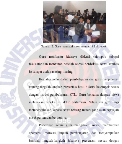 Gambar 2. Guru membagi siswa menjadi 8 kelompok 