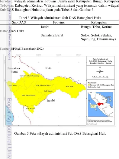 Tabel 3 Wilayah administrasi Sub DAS Batanghari Hulu 
