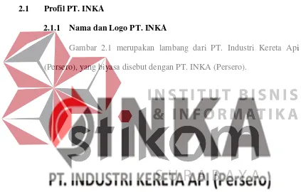 Gambar 2.1 merupakan lambang dari PT. Industri Kereta Api 