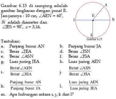 Gambar 6.15 di samping adalahgambar lingkaran dengan pusat E.