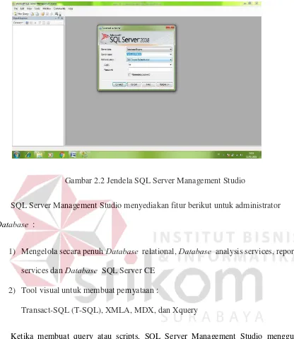 Gambar 2.2 Jendela SQL Server Management Studio 