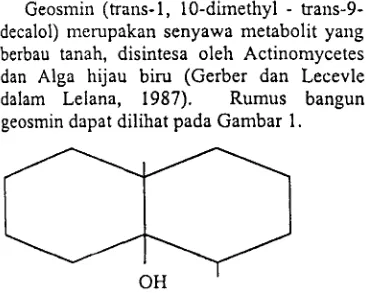 Gambar 1. Rurnus bangun senyawa geosmin 