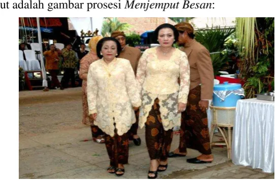 Gambar 11. Prosesi Menjemput Besan 