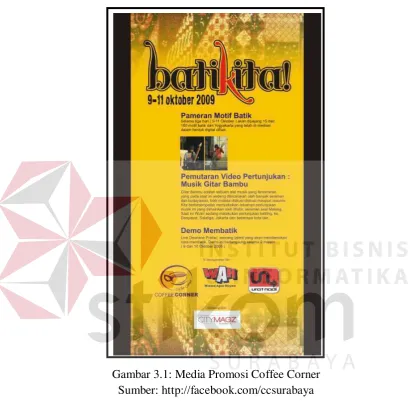 Gambar 3.1: Media Promosi Coffee Corner 