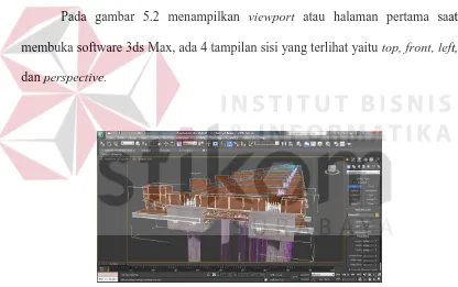 Gambar 5.2 Tampilan 3ds Max 