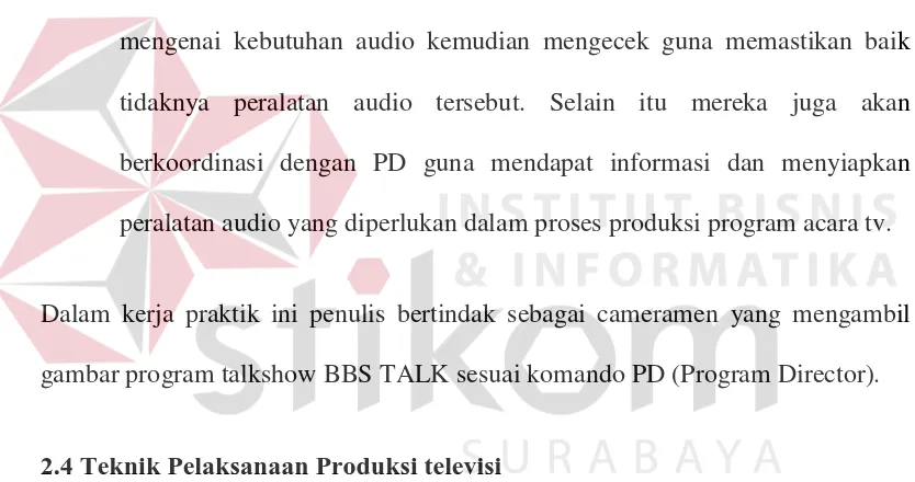gambar program talkshow BBS TALK sesuai komando PD (Program Director). 