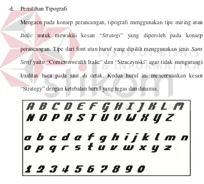 Gambar 3.12 Tipografi “Commonwealth Italic” untuk Logotype  Sumber: Hasil Olahan Peneliti, 2013  