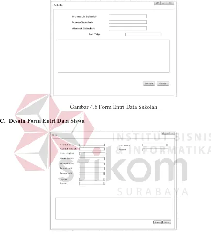 Gambar 4.6 Form Entri Data Sekolah 