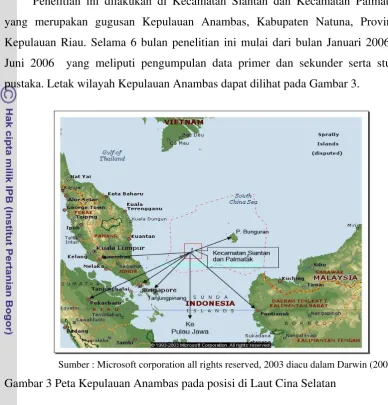 Gambar 3 Peta Kepulauan Anambas pada posisi di Laut Cina Selatan  