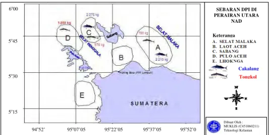 Gambar 25 Peta daerah penangkapan ikan cakalang dan tongkol  berdasarkan data lapangan periode April – Agustus 2007 di  perairan Utara Nanggroe Aceh Darussalam