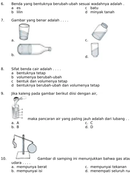 Gambar yang benar adalah . . . .