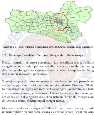 Gambar 1-1.  Peta Wilayah Keberadaan BPR BKK Jawa Tengah Yang Dimerger