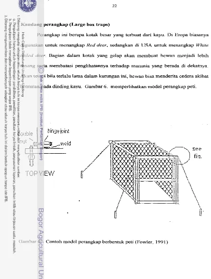 Gambar 6. Contoh model perangkap berbentuk peti (Fowler, 199 1) 