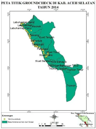 Gambar 2 Peta titik groundcheck di Kabupaten Aceh Selatan Tahun 2014 