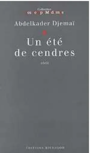 Gambar 3 : Sampul depan roman Un Été de Cendres Karya Abdelkader Djemaï 