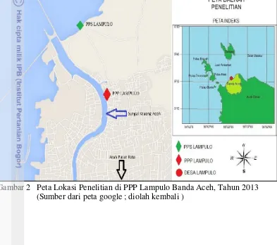 Gambar 2   Peta Lokasi Penelitian di PPP Lampulo Banda Aceh, Tahun 2013 