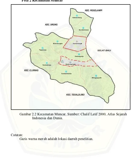 Gambar 2.2 Kecamatan Muncar, Sumber: Chalif Latif 2000, Atlas Sejarah 