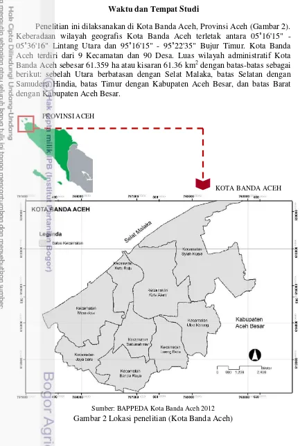 Gambar 2 Lokasi penelitian (Kota Banda Aceh) 