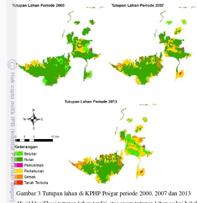 Gambar 3 Tutupan lahan di KPHP Poigar periode 2000, 2007 dan 2013 