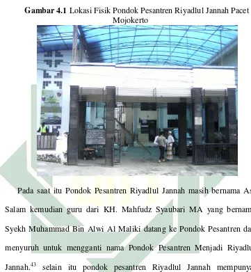 Gambar 4.1 Lokasi Fisik Pondok Pesantren Riyadlul Jannah Pacet 