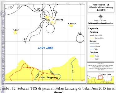 Gambar 12. Sebaran TDS di perairan Pulau Lancang di bulan Juni 2015 (musim 