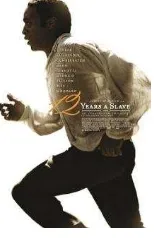 Figure 1. The Official Poster of 12 Years a Slave 