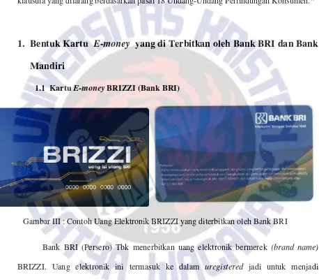 Gambar III : Contoh Uang Elektronik BRIZZI yang diterbitkan oleh Bank BRI 