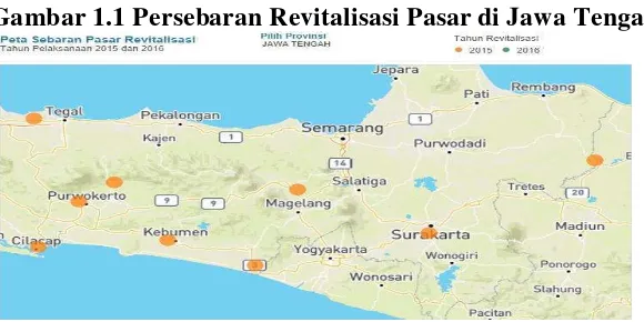 Gambar 1.1 Persebaran Revitalisasi Pasar di Jawa Tengah 