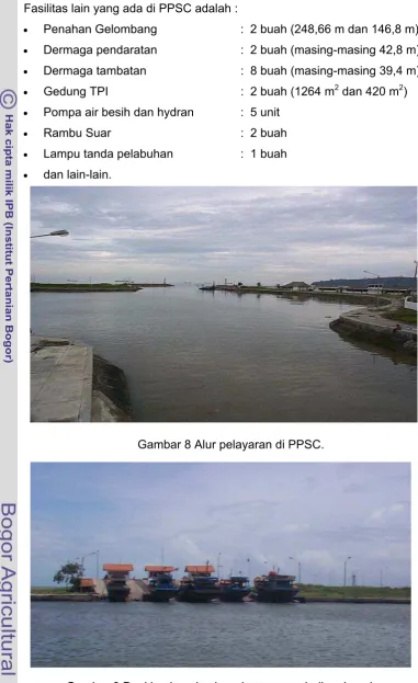 Gambar 8 Alur pelayaran di PPSC. 