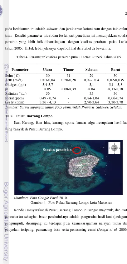 Tabel 4  Parameter kualitas perairan pulau Laelae  Survei Tahun 2005 