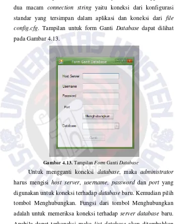 Gambar 4.13. Tampilan Form Ganti Database 