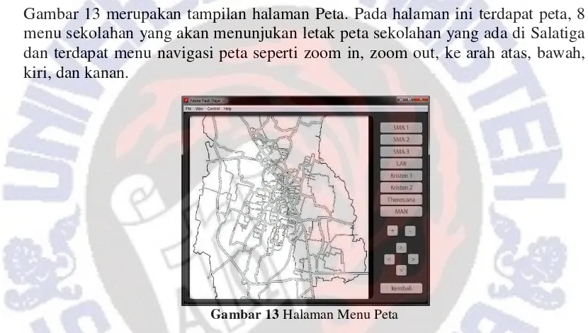 Gambar 13 merupakan tampilan halaman Peta. Pada halaman ini terdapat peta, 8 
