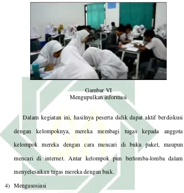 Gambar VI Mengupulkan informasi 