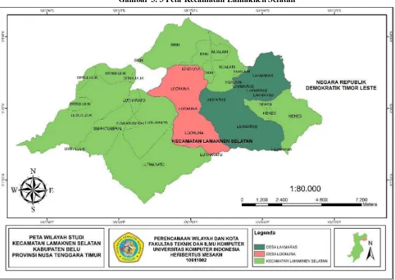 Gambar 3. 3 Peta Kecamatan Lamaknen Selatan 