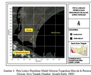 Gambar 4.  Peta Lokasi Penelitian Model Sebaran Tumpahan Minyak di Perairan Cilacap, Jawa Tengah (Sumber: Google Earth, 2008)  