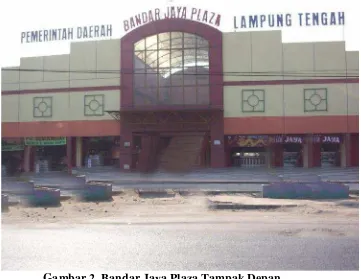 Gambar 2. Bandar Jaya Plaza Tampak Depan