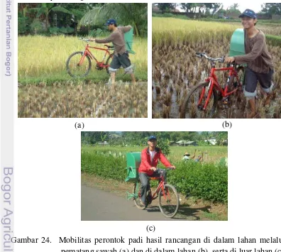 Gambar 24.  Mobilitas perontok padi hasil rancangan di dalam lahan melalui  