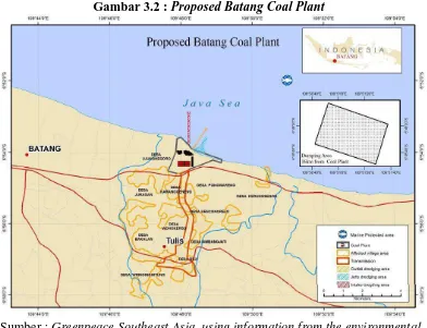 Gambar 3.2 : Proposed Batang Coal Plant 