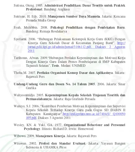 Wahyosumidjo. 2005. Grafika Kepemimpinan Kepala Sekolah Tinjauan Teoritik dan               