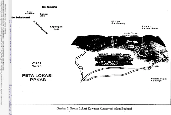 Gambar 2. Sketsa Lokasi Kawasan Konservasi Alam Bodogol 