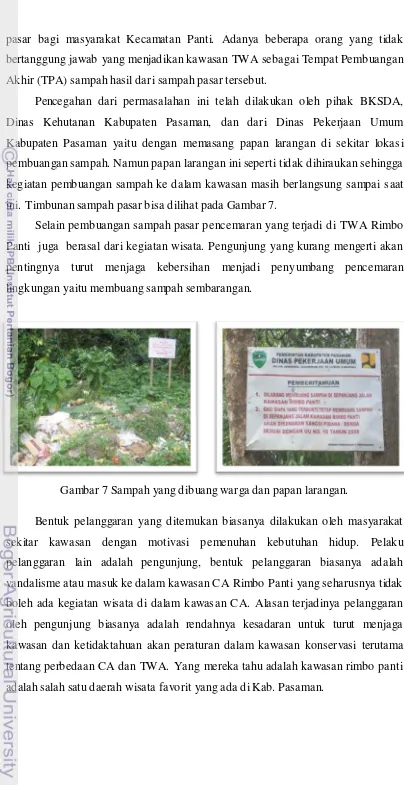 Gambar 7 Sampah yang dibuang warga dan papan larangan. 