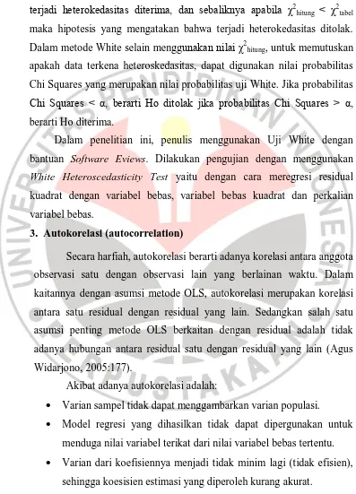 terjadi heterokedasitas diterima, dan sebaliknya apabila χ2hitung < χ2tabel maka hipotesis yang mengatakan bahwa terjadi heterokedasitas ditolak