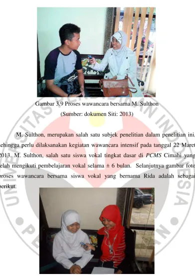 Gambar 3.9 Proses wawancara bersama M. Sulthon 