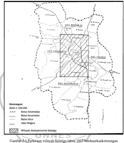 Gambar 2.1 Perkiraan wilayah Salatiga tahun 1917 berdasarkanketerangan Handjojo dan Peta Salatiga tahun 1994