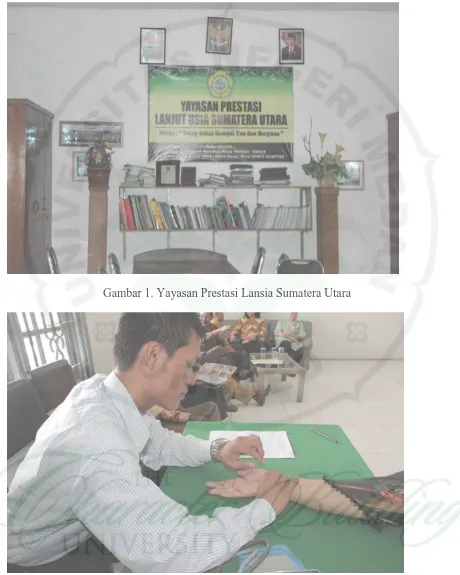 Gambar 1. Yayasan Prestasi Lansia Sumatera Utara 