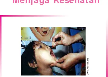 Gambar 2.1 Pemberian imunisasi pada anak merupakan salah    satu cara menjaga kesehatan dan kekebalan tubuh.